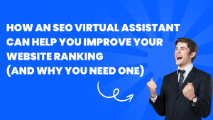 SEO Virtual assistant